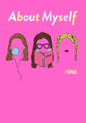 About Myself あなたのことを英語で話そう 著者:rina