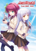 Angel Beats! -Track ZERO- 新装版 著者:Key/イラスト:ごとP/キャラクターデザイン:Na‐Ga(Key)
